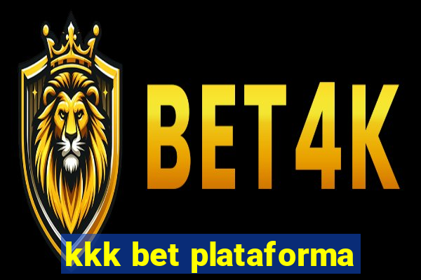 kkk bet plataforma